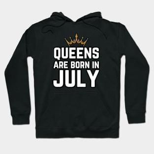 Queens Are Born In July Hoodie